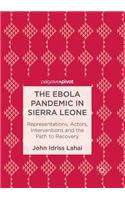 Ebola Pandemic in Sierra Leone