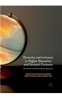 Diversity and Inclusion in Higher Education and Societal Contexts