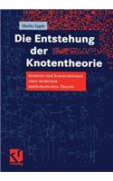 Die Entstehung der Knotentheorie