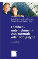 Familienunternehmen -- Auslaufmodell Oder Erfolgstyp?