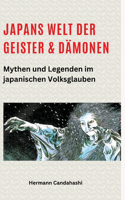 Japans Welt der Geister und Dämonen