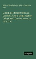 Memoir and letters of Captain W. Glanville Evelyn, of the 4th regiment (