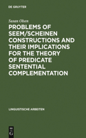 Problems of seem/scheinen Constructions and their Implications for the Theory of Predicate Sentential Complementation: (96 Linguistische Arbeiten)