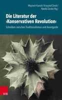 Die Literatur der 'Konservativen Revolution'
