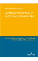 Constitutional Identities in Central and Eastern Europe