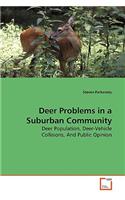 Deer Problems in a Suburban Community