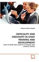 Criticality and Creativity in Staff Training and Development