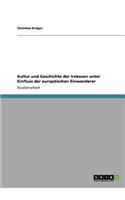 Kultur und Geschichte der Irokesen unter Einfluss der europäischen Einwanderer