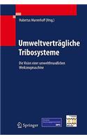 Umweltverträgliche Tribosysteme