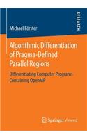 Algorithmic Differentiation of Pragma-Defined Parallel Regions