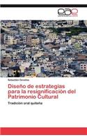 Diseno de Estrategias Para La Resignificacion del Patrimonio Cultural