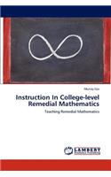 Instruction In College-level Remedial Mathematics