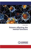 Poisons affecting the mental functions