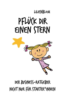 Pflück dir einen Stern