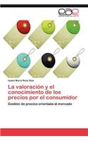 valoración y el conocimiento de los precios por el consumidor