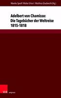 Adelbert von Chamisso: Die Tagebucher der Weltreise 1815–1818