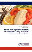 Socio-demographic Factors in Selected Eating Practices
