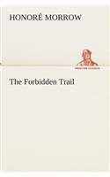 Forbidden Trail