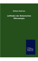 Leitfaden der Botanischen Mikroskopie