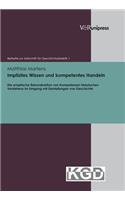 Beihefte zur Zeitschrift fÃ"r Geschichtsdidaktik.: Die empirische Rekonstruktion von Kompetenzen historischen Verstehens im Umgang mit Darstellungen von Geschichte