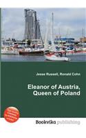 Eleanor of Austria, Queen of Poland: (English)