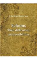 Reforms Their difficulties and possibilities: (English)