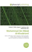 Muhammad Ibn M S Al-Khw Rizm: (English)