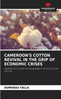 Cameroon's Cotton Revival in the Grip of Economic Crises