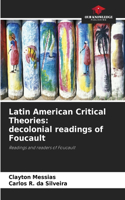 Latin American Critical Theories