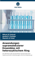 Anwendungen supramolekularer Ensembles mit heterozyklischem Ring