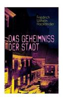Das Geheimniss der Stadt: Gangster-Krimi aus dem Geldfälscher Milieu