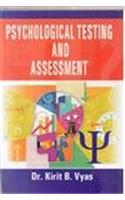 Psychological Testing and Assessment,