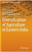 Diversification of Agriculture in Eastern India