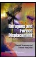 Refugees and Forced Displacement: International Security, Human Vulnerability, and the State