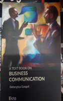 A Text Book on Business Communication