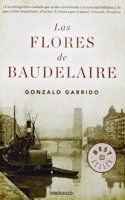 Las flores de baudelaire / Baudelaire flowers