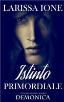 Istinto primordiale: (Demonica)