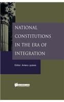 National Constitutions in the Era of Integration
