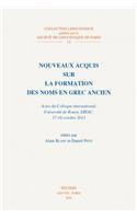 Nouveaux acquis sur la formation des noms en grec ancien