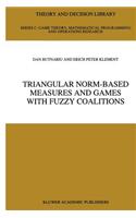 Triangular Norm-Based Measures and Games with Fuzzy Coalitions