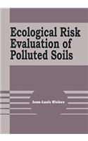 Ecological Risk Evaluation of Polluted Soils