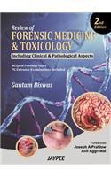 Review of Forensic Medicine and Toxicology