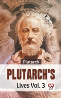 Plutarch'S Lives Vol. 3