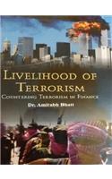Livelihood of Terrorism: Countering Terrorism in Finance (First Edition, 2016)
