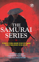 Samurai Series: The Book of Five Rings, Hagakure: The Way of the Samurai, The Art of War & Bushido: The Soul of Japan