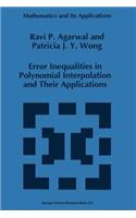 Error Inequalities in Polynomial Interpolation and Their Applications