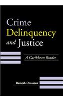 Crime, Deliquency and Justice