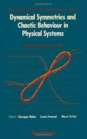 Dynamical Symmetries and Chaotic Behaviour in Physical Systems - Enea Workshop on Nonlinear Dynamics - Vol 1