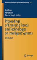 Proceedings of Emerging Trends and Technologies on Intelligent Systems