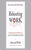 Rebooting Work